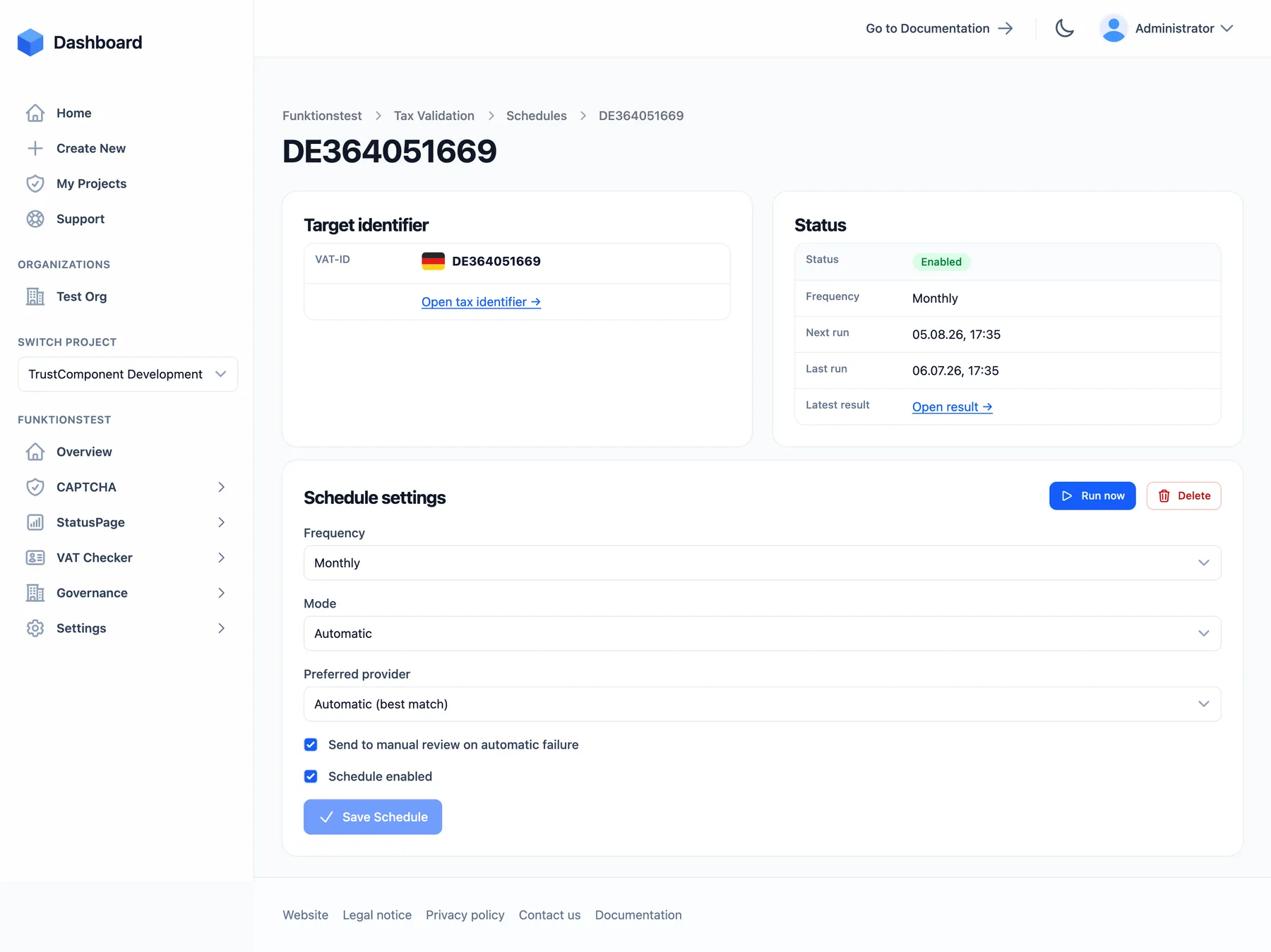 A schedule's detail page with target identifier, status, next and last run, and editable settings